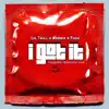 Lil Trill - I Got It (feat. Webbie & Foxx) - Single